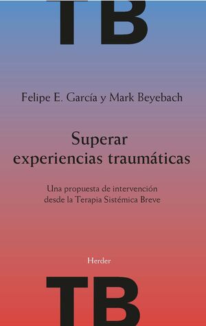 SUPERAR EXPERIENCIAS TRAUMÁTICAS