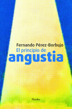 PRINCIPIO DE ANGUSTIA, EL