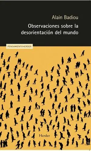Observaciones Sobre la Desorientación del Mundo