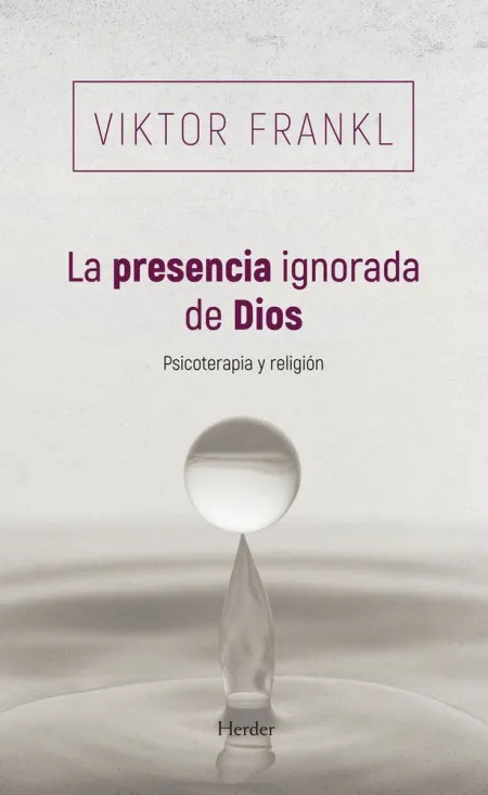 La Presencia Ignorada de Dios
