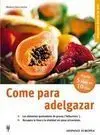 Come para Adelgazar (Salud de Hoy)