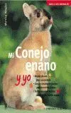 Mi Conejo Enano y yo
