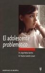 EL ADOLESCENTE PROBLEMÁTICO