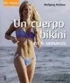 Un Cuerpo Bikini en 6 Semanas (He Fitness)