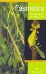 Fásmidos. Insectos Palo e Insectos Hoja