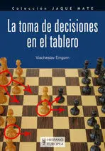 La Toma de Decisiones en el Tablero