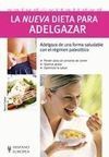 LA NUEVA DIETA PARA ADELGAZAR (SALUD&VITALIDAD)