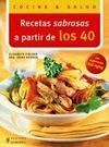 RECETAS SABROSAS A PARTIR DE LOS 40