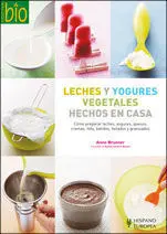 Leches y Yogures Vegetales Hechos en Casa (Cocina
