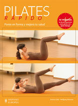 PILATES RAPIDO. PONTE EN FORMA Y MEJORA TU SALUD