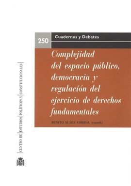 COMPLEJIDAD DEL ESPACIO PÚBLICO, DEMOCRACIA Y REGU