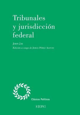 TRIBUNALES Y JURISDICCION FEDERAL