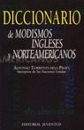 DICCIONARIO DE MODISMOS INGLESES Y NORTEAMERICANOS
