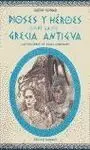 Dioses y Héroes de la Grecia Antigua