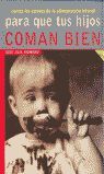 PARA QUE TUS HIJOS COMAN BIEN