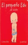 EL PEQUEÑO EDU SE VISTE