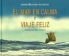 EL MAR EN CALMA Y VIAJE FELIZ