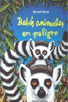 BEBES ANIMALES EN PELIGRO