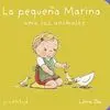 Pequeña Marina Ama los Animales, la