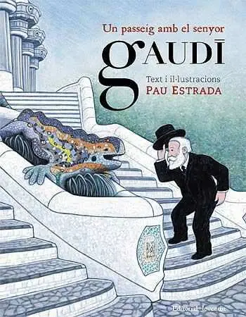 Un Paseo con el Señor Gaudí