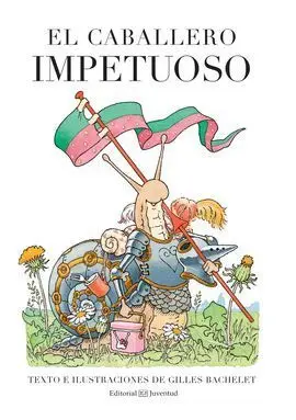 El Caballero Impetuoso