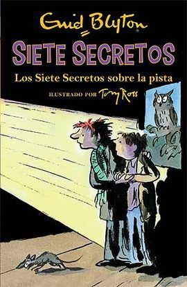 SIETE SECRETOS 4 LOS SIETE SECRETOS SOBRE LA PISTA
