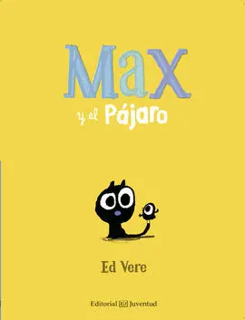Max y el Pajaro
