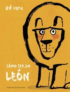 Cómo Ser un León