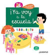 ­YA VOY A LA ESCUELA! (2-6 AÑOS)