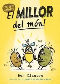 Contes de Patates 1. El Millor del Mon!