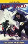 Los Cinco en Peligro