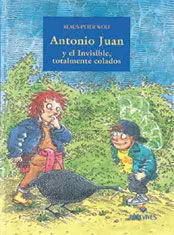 Antonio Juan y el Invisible, Totalmente Colados