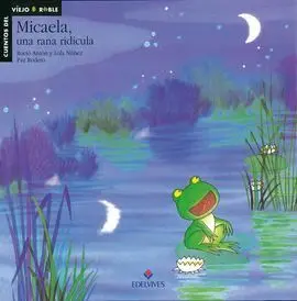 Micaela, una Rana Ridícula