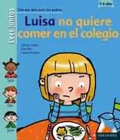Luisa no Quiere Comer en el Colegio