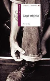 Juego Peligroso