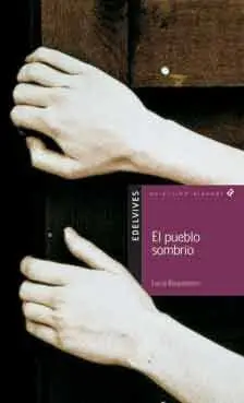 El Pueblo Sombrío