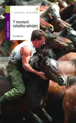 Y Montaré Caballos Salvajes