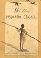 AFRICA, PEQUEÑO CHAKA