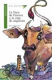 La Vaca de Fisterra y la Viga de Alquitrán