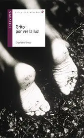 Grito por Ver la Luz