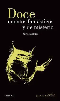 Doce Cuentos Fantásticos y de Misterio