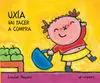 Uxia Vai Facer a Compra