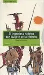 El Ingenioso Hidalgo Don Quijote de la Mancha