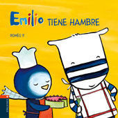 EMILIO TIENE HAMBRE