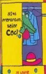 Está Preparado, Señor Cocodrilo?