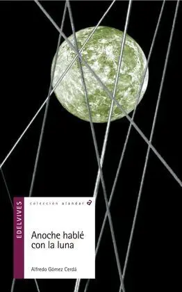 Anoche Hablé con la Luna