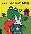 Que Tiene Señor Coc?