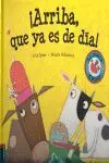 ¡Arriba que Ya Es de Día!