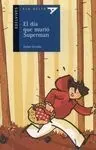 El Día que Murió Superman