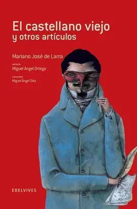 Castellano Viejo y Otros Artículos, el